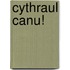 Cythraul Canu!