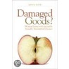 Damaged Goods? by Adina Nack