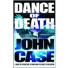 Dance Of Death by John Case
