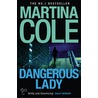 Dangerous Lady door Ms Martina Cole