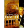 De wereld van de Bach cantates door Onbekend
