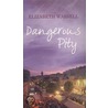Dangerous Pity door Elizabeth Wassell