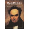 Daniel Webster door Robert Vincent Remini