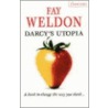 Darcy's Utopia door Faye Weldon