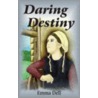 Daring Destiny door Dell Emma