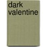 Dark Valentine