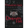 Darkwater Hall by Catherine Fisher