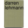 Darren Lehmann by Darren Lehmann