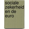 Sociale zekerheid en de Euro