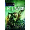 Das Venus-Gift door M.J. Rose