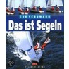 Das ist Segeln door Christoph Schumann