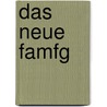 Das Neue Famfg by Walter Zimmermann