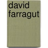 David Farragut by R. Conrad Stein