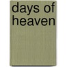 Days Of Heaven by A.B. Simpson