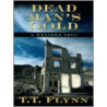 Dead Mans Gold door T.T. Flynn