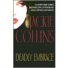 Deadly Embrace door Jackie Collins