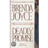 Deadly Promise by Brenda Joyce