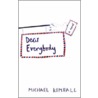 Dear Everybody door Michael Kimball