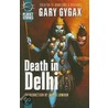 Death in Delhi door Gary Gygax