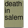 Death in Salem door Diane E. Foulds
