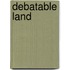 Debatable Land