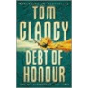 Debt Of Honour door Tom Clancy