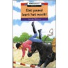Dat paard leert het nooit!