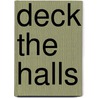 Deck The Halls door Marry Higgins Clark