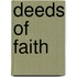 Deeds Of Faith