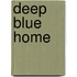 Deep Blue Home