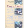 Deep Listeners door Judith O. Becker