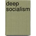 Deep Socialism