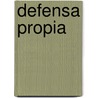 Defensa Propia door Mario Benedetti