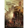 Der Blutkönig door Gail Martin