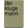 Der Kluge Mann by Karl Gottlieb Cramer