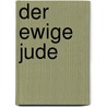 Der ewige Jude door Wolfgang Benze