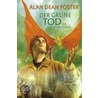 Der grüne Tod by Alan Dean Foster