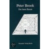 Der leere Raum by Peter Brook