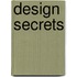Design Secrets