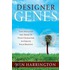 Designer Genes