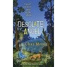 Desolate Angel by Chaz McGee
