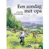 Een zondag bij Opa by P. Dupasquier