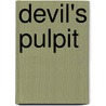 Devil's Pulpit by Robert Taylor