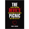 Devil's Picnic door Taras Grescoe
