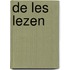 De les lezen