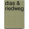 Dias & Riedweg door Walter Maurmcio