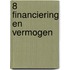 8 financiering en vermogen