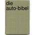 Die Auto-Bibel