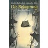 Die Belagerung by Martin Baltscheit