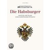 Die Habsburger door Lothar Höbelt